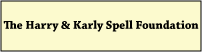Dr. Harry & Karly Spell Foundation